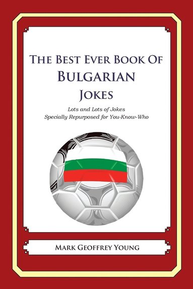 bokomslag Best Ever Book of Bulgarian Jokes