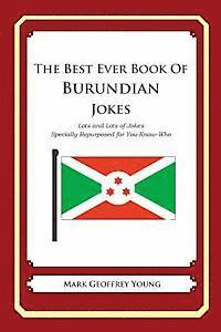 bokomslag The Best Ever Book of Burundian Jokes: Lots and Lots of Jokes Specially Repurposed for You-Know-Who