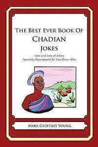 Mark Geoffrey Young - The Best Ever Book of Chadian Jokes: Lots and Lots of Jokes Specially Repurposed for You-Know-Who, Häftad