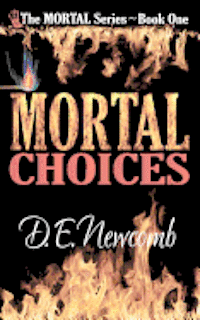 Mortal Choices 1