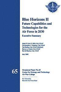 bokomslag Blue Horizons II - Future Capabilities and Technologies for the Air Force in 2030