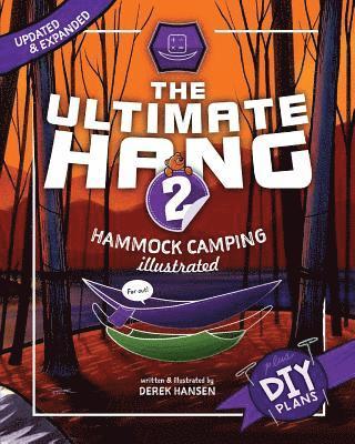 bokomslag The Ultimate Hang: Hammock Camping Illustrated