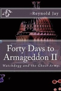 bokomslag Forty Days to Armageddon II