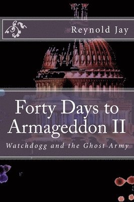Forty Days to Armageddon II 1