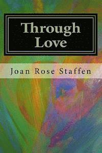 bokomslag Through Love: A Spiritual Memoir