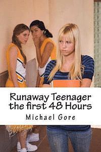 Michael Gore - Runaway Teenager the first 48 Hours, Häftad
