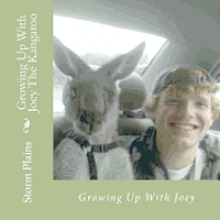 bokomslag Growing Up With Joey The Kangaroo