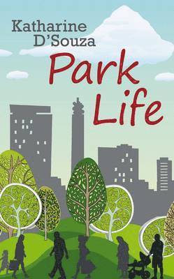 Katherine D'Souza, Katharine D'Souza - Park Life, Häftad