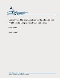 bokomslag Country-of-Origin Labeling for Foods and the WTO Trade Dispute on Meat Labeling