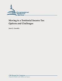 bokomslag Moving to a Territorial Income Tax: Options and Challenges