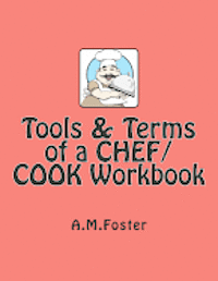 Tools & Terms of a CHEF / COOK Workbook 1