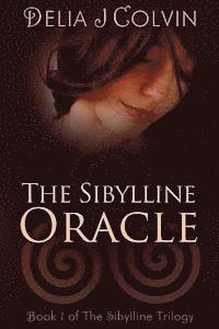 bokomslag The Sibylline Oracle: The Beginning of the Sibylline Trilogy