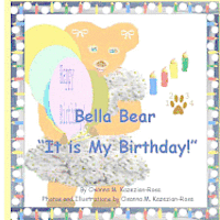 bokomslag "Bella Bear It is My Birthday"