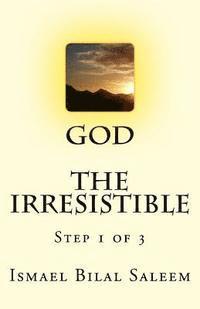 God The Irresistible 1