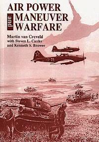 Air Power and Maneuver Warfare 1