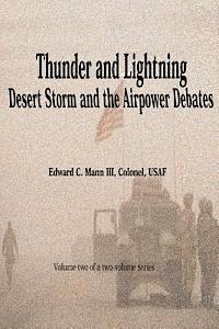 bokomslag Thunder and Lightning - Desert Storm and the Airpower Debates