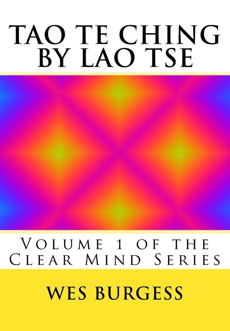 Tao Te Ching by Lao Tse