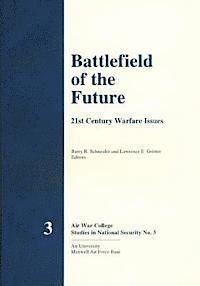 bokomslag Battlefield of the Future - 21st Century Warfare Issues