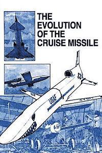 bokomslag The Evolution of the Cruise Missile