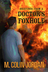 bokomslag Briefings from a Doctor's Foxhole