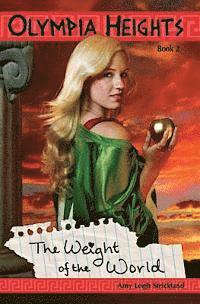 Amy Leigh Strickland - Olympia Heights: The Weight of the World, Häftad