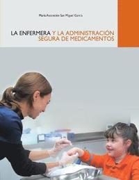 bokomslag La Enfermera y la Administracion Segura de Medicamentos