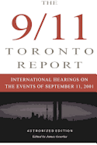 bokomslag The 9/11 Toronto Report