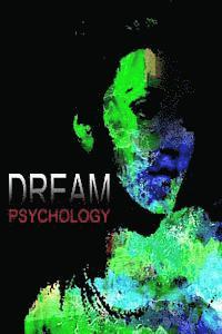 bokomslag Dream Psychology