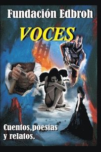 bokomslag Voces: Cuentos, poesías y relatos.