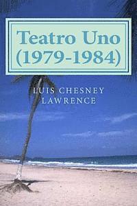 bokomslag Teatro Uno (1979-1984)