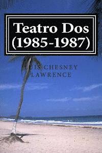 bokomslag Teatro Dos (1985-1987)