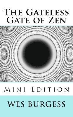 The Gateless Gate of Zen Mini Edition 1