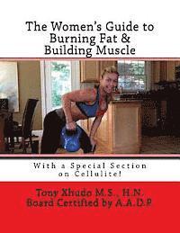 bokomslag The Women's Guide to Burning Fat & Building Muscle