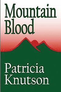 Mountain Blood 1