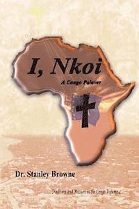 bokomslag I, Nkoi,: A Congo Palaver