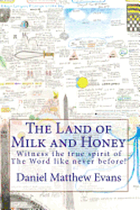 bokomslag The Land of Milk and Honey: Witness the true spirit of The Word like never before!