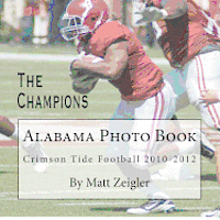 bokomslag Alabama Photo Book: Crimson Tide Football 2010-2012