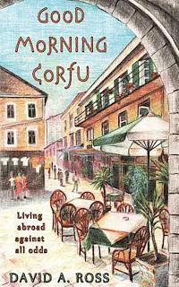 bokomslag Good Morning Corfu: Living Abroad Against All Odds