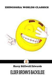 Harry Stillwell Edwards - Elder Brown's Backslide, Häftad