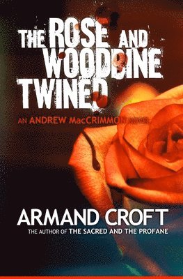 The Rose and Woodbine Twined 1