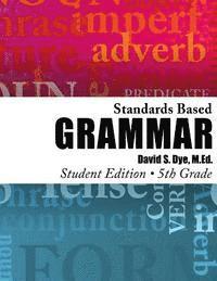 bokomslag Standards Based Grammar: Grade 5: Student Edition