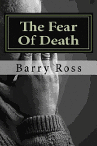 bokomslag The Fear Of Death