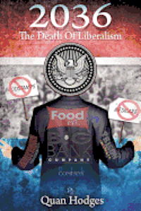 bokomslag 2036: The Death of Liberalism