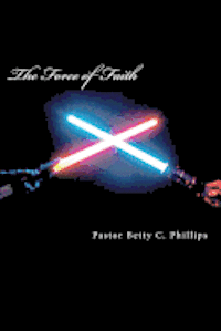 The Force of Faith 1