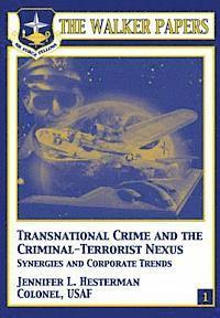 bokomslag Transnational Crime and the Criminal-Terrorist Nexus - Synergies and Corporate Trends