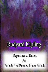 Departmental Ditties And Ballads And Barrack Room Ballads 1