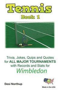 bokomslag The Tennis Book 1: Wimbledon in Black + White