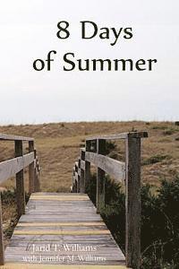 Jennifer Mary Williams L. Ac - 8 Days of Summer, Häftad