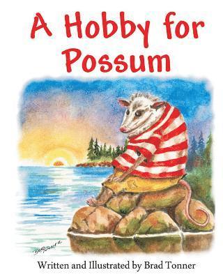 Hobby for Possum 1