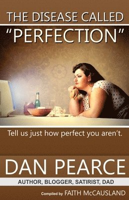 Disease Called Perfection